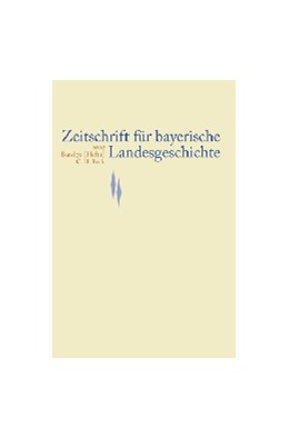 Cover:, Zeitschrift für bayerische Landesgeschichte Band 71 Heft 2/2008
