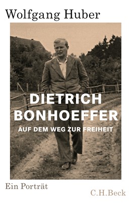 Cover: Huber, Wolfgang, Dietrich Bonhoeffer