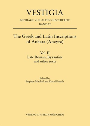 Cover: , The Greek and Latin Inscriptions of Ankara (Ancyra) - Vol. II