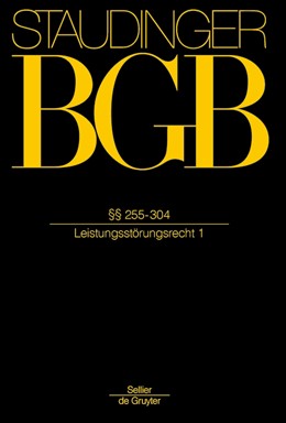 Cover: von Staudinger, BGB §§ 255-304 (Leistungsstörungsrecht 1)