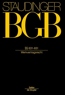 Cover: von Staudinger, §§ 631-651 (Werkvertragsrecht)