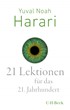 Cover: Harari, Yuval Noah, 21 Lektionen für das 21. Jahrhundert