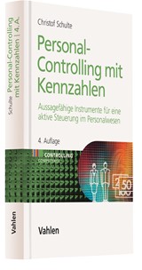 Abbildung von Schulte | Personal-Controlling mit Kennzahlen - Aussagefähige Instrumente für eine aktive Steuerung im Personalwesen | 4., vollständig überarbeitete und erweiterte Auflage | 2020 | beck-shop.de