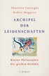 Cover: Casiraghi, Charlotte / Maggiori, Robert, Archipel der Leidenschaften