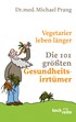 Cover: Prang, Dr. med. Michael, Vegetarier leben länger