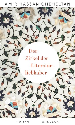 Cover: Cheheltan, Amir Hassan, Der Zirkel der Literaturliebhaber