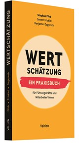 Abbildung von Pfob / Triskiel / Dageroth | Wertschätzung - Ein Praxisbuch. Für Führungskräfte und Mitarbeiter*innen | 2020 | beck-shop.de