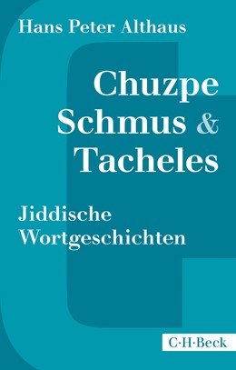 Cover: Althaus, Hans Peter, Chuzpe, Schmus & Tacheles