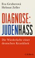 Cover: Gruberová, Eva / Zeller, Helmut, Diagnose: Judenhass