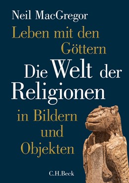 Cover: MacGregor, Neil, Leben mit den Göttern