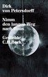 Cover: Petersdorff, Dirk von, Nimm den langen Weg nach Haus