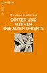 Cover: Krebernik, Manfred, Götter und Mythen des Alten Orients