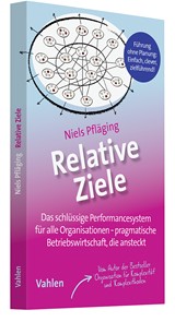 Abbildung von Pfläging | Relative Ziele - Das schlüssige Performancesystem für alle - pragmatische Betriebswirtschaft, die ansteckt! | 2025 | beck-shop.de