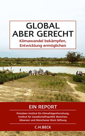 Cover: Hermann Lotze-Campen|Johannes Wallacher|Michael Reder|Ottmar Edenhofer, Global aber gerecht