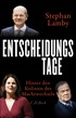 Cover: Lamby, Stephan, Entscheidungstage