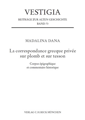 Cover: Madalina Dana, La correspondance grecque privée sur plomb et sur tesson