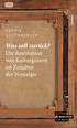 Cover: Schönberger, Sophie, Was soll zurück?