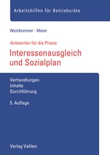 Abbildung von Weinbrenner / Meier | Interessenausgleich und Sozialplan - Verhandlungen, Inhalte, Durchführung | 5. Auflage | 2021 | beck-shop.de