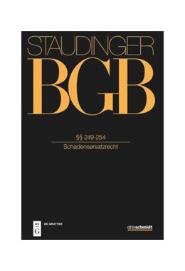 Cover: von Staudinger, §§ 249-254 (Schadensersatzrecht)