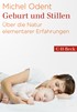 Cover: Odent, Michel, Geburt und Stillen