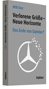 Abbildung von Diez | Verlorene Größe - Neue Horizonte - Das Ende von Daimler? | 2022 | beck-shop.de