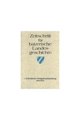 Cover:, Zeitschrift für bayerische Landesgeschichte Band 84 Heft 2/2021