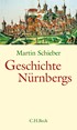 Cover: Schieber, Martin, Geschichte Nürnbergs