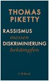 Cover: Piketty, Thomas, Rassismus messen, Diskriminierung bekämpfen