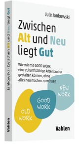 Abbildung von Jankowski | Zwischen Alt und Neu liegt Gut | 2022 | beck-shop.de