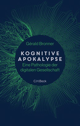 Cover: Bronner, Gérald, Kognitive Apokalypse