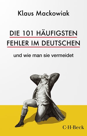 Cover: Klaus Mackowiak, Die 101 häufigsten Fehler im Deutschen