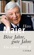 Cover: Maier, Böse Jahre, gute Jahre