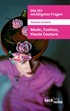 Cover: Schütte, Die 101 wichtigsten Fragen: Mode, Fashion, Haute Couture