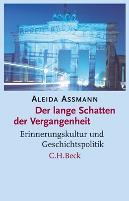 Cover: Assmann, Der lange Schatten der Vergangenheit
