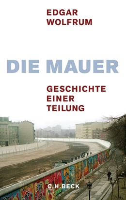 Cover: Wolfrum, Die Mauer