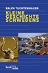 Cover: Tuchtenhagen, Kleine Geschichte Schwedens