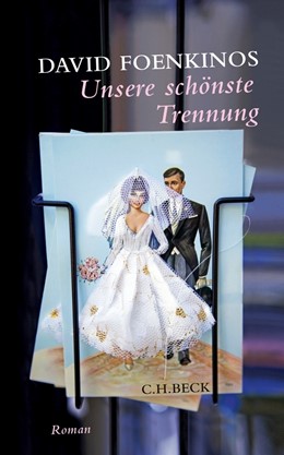 Cover: Foenkinos, Unsere schönste Trennung