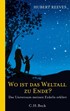 Cover: Reeves, Wo ist das Weltall zu Ende?