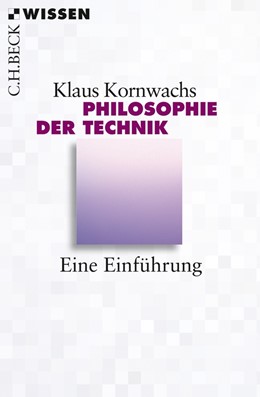 Cover: Kornwachs, Philosophie der Technik
