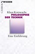 Cover: Kornwachs, Philosophie der Technik