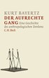 Cover: Bayertz, Der aufrechte Gang