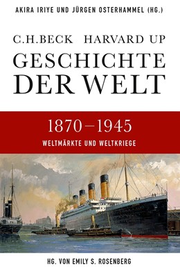 Cover: Iriye / Osterhammel / Rosenberg, Geschichte der Welt  1870-1945