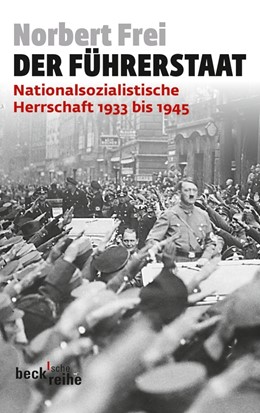 Cover: Frei, Der Führerstaat