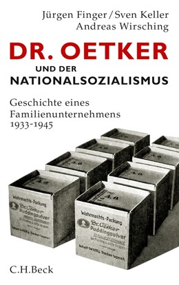 Cover: Finger / Keller / Wirsching, Dr. Oetker und der Nationalsozialismus