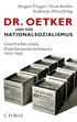 Cover: Finger / Keller / Wirsching, Dr. Oetker und der Nationalsozialismus