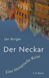 Cover: Bürger, Der Neckar