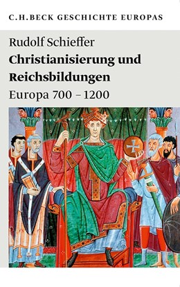 Cover: Schieffer, Christianisierung und Reichsbildungen