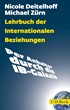 Cover: Deitelhoff / Zürn, Lehrbuch der Internationalen Beziehungen