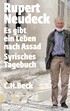 Cover: Neudeck, Es gibt ein Leben nach Assad