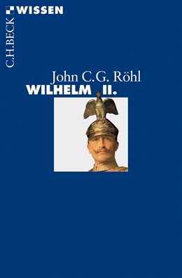 Cover: Röhl, Wilhelm II.